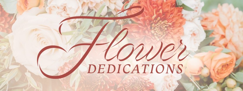 chancel flower dedications