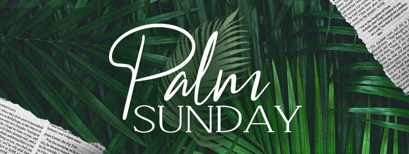 Palm Sunday Worship 2024