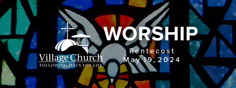 Worship - May 19, 2024