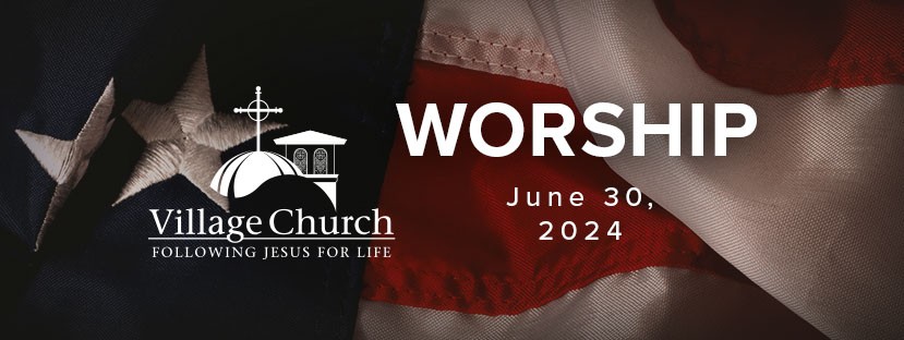 Worship - June 30, 2024