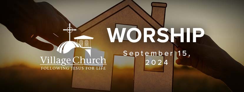 Worship - September 15, 2024