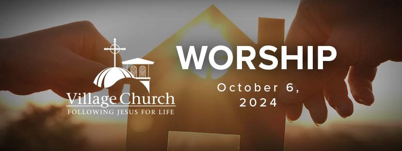 Worship - October 6, 2024