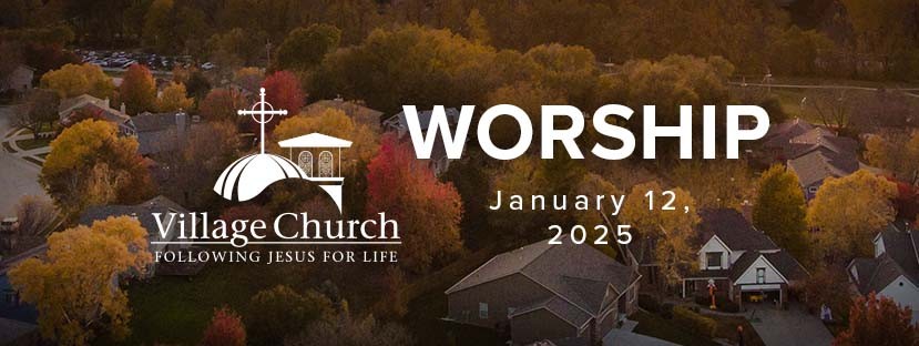 Worship - January 12, 2025