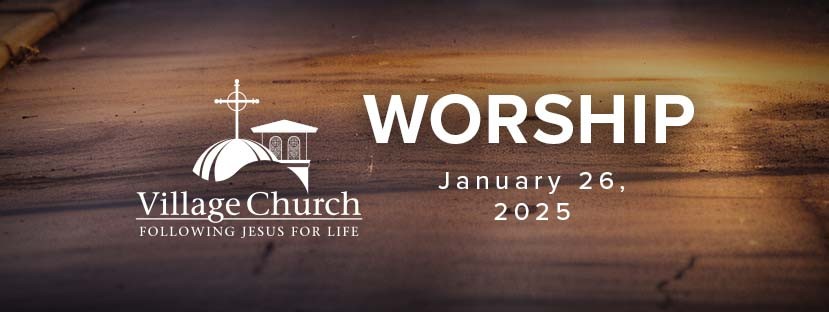 Worship - January 26, 2025