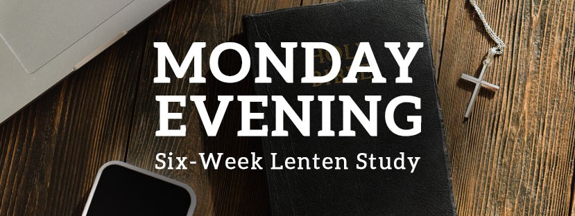 Monday-Evening-Lenten-Study