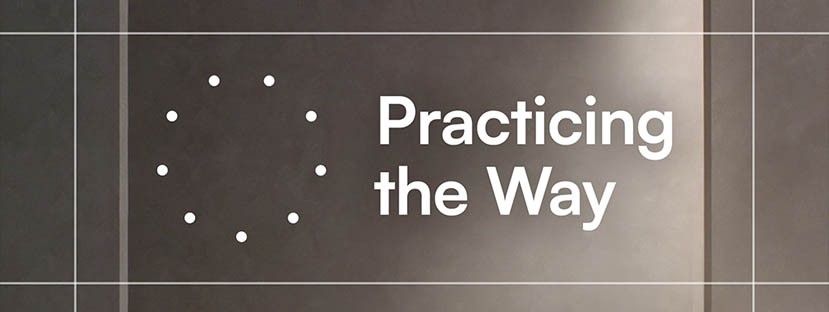 Practicing-the-Way