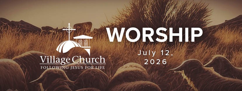Worship - July 12, 2026